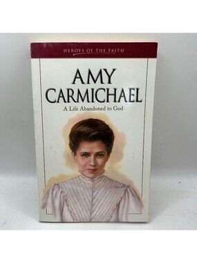 Amy Carmichael: A Life Abandoned To God Sam Wellman 1998 Paperback Biography
